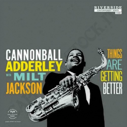 Buy Cannonball Adderley With Milt Jackson ‎– Things Are Getting Better - Vinyl at only €17.95 on Capitanstock