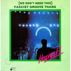Heaven 17 - We Don't Need This - Fascist Groove Thang - Vinyl