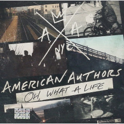 American Authors - Oh What A Life CD
