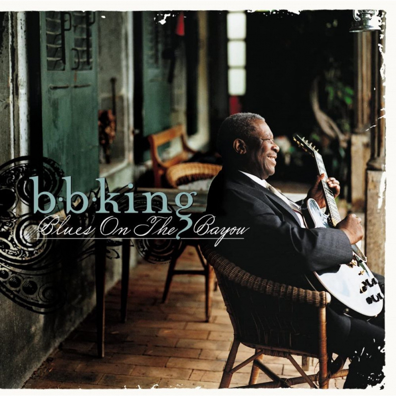 BB King - Blues On The Bayou - CD BB King - Blues On The Bayou - CD