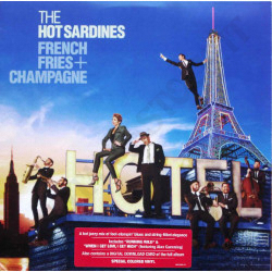 The Hot Sardines - French Fries + Champagne Vinyl