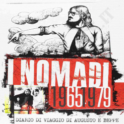 I NOMADI 1965/1979  Diario Di Viaggio Di Augusto E Beppe 4 CD