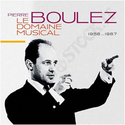 Pierre Boulez - Le Domaine Musical 1956-1967 - 10 CDs