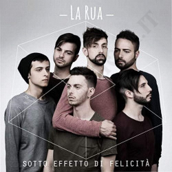 Buy La Rua - Sotto Effetto Di Felicità - CD at only €3.99 on Capitanstock