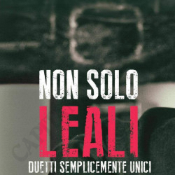 Fausto Leali Not Only Loyal Duets Simply Unique CDs