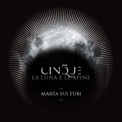 Buy Marta Sui Tubi - Cinque La Luna e Le Spine CD at only €5.90 on Capitanstock