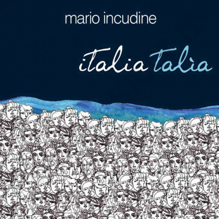 Acquista Mario Incudine - Italia Talia CD a soli 7,50 € su Capitanstock 