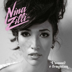 Acquista Nina Zilli - L'amore è Femmina CD a soli 5,90 € su Capitanstock 