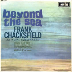 Frank Chacksfield And His Orchestra Beyond The Sea CD