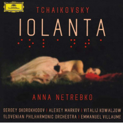 Tchaikovsky Iolanta By Anna Netrebko CD