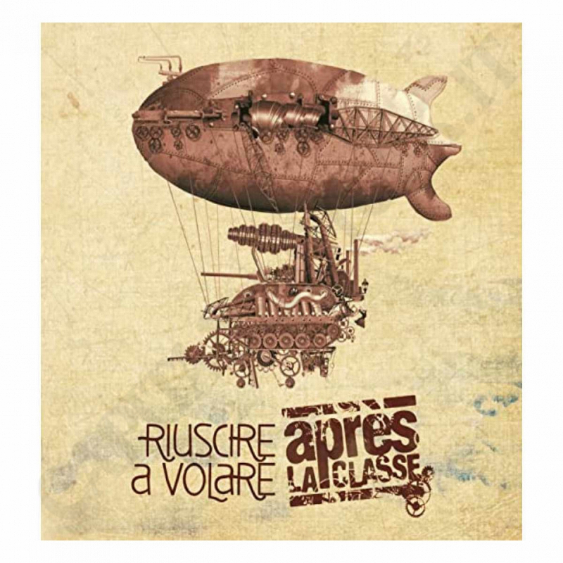 Après LA CLASSE Riuscire A Volare Après LA CLASSE Riuscire A Volare