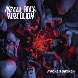 Buy Primal Rock Rebellion - Awoken Broken CD at only €11.90 on Capitanstock