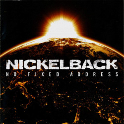 Nickelback No Fixed Address