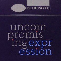 Blue Note Uncompromising Expression The Singles Collection