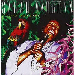 Sarah Vaughan - I Love Brazil! CD