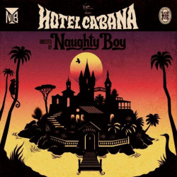 Naughty Boy - Hotel Cabana CD