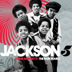 Jackson 5 Come And Get It The Rare Pearls