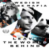Acquista Swedish House Mafia Leave The World Behind DVD + 2CD a soli 7,90 € su Capitanstock 