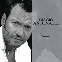 Biagio Antonacci The Platinum Collection CD