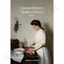 Giuditta and il Monsù - Costanza DiQuattro