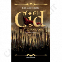 Acquista El Cid Il Guerriero - José Luis Corral a soli 10,80 € su Capitanstock 