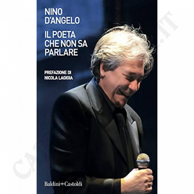 Il Poeta che non sa Parlare Nino D'Angelo
