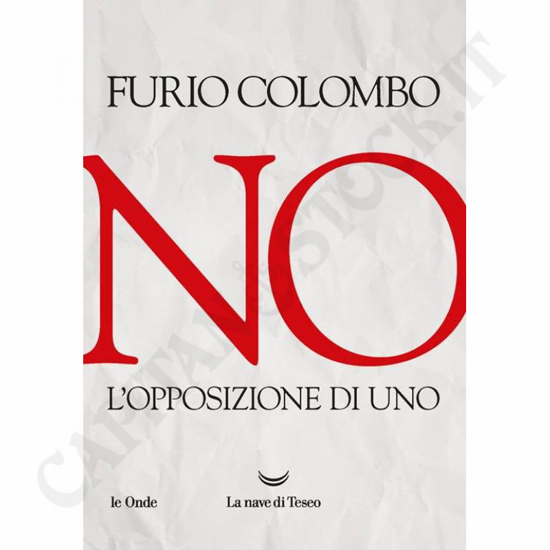 No The Opposition of One Furio Colombo