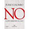 Buy No The Opposition of One - Furio Colombo at only €7.80 on Capitanstock