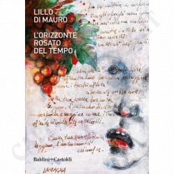 Buy The Rosy Horizon of Time - Lillo di Mauro at only €10.80 on Capitanstock