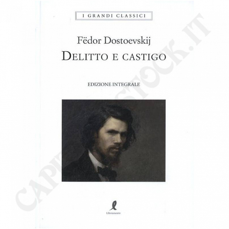 Delitto e Castigo Fedor Dostoevskij