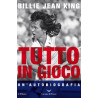 Acquista Tutto in Gioco - Billie Jean King a soli 10,80 € su Capitanstock 