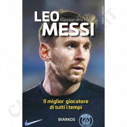 Buy Leo Messi, The Best Player of All Time - Alessandro Ruta at only €11.40 on Capitanstock