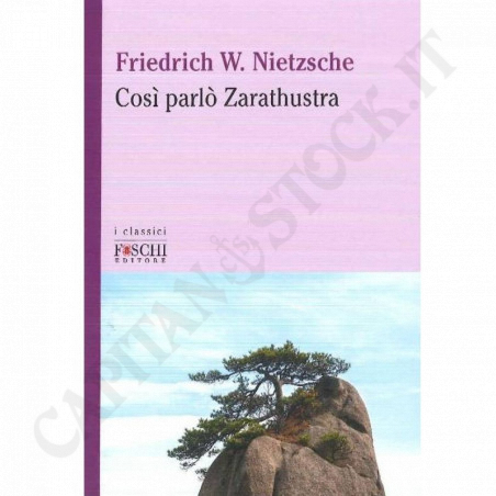 Acquista Così Parlò Zarathustra - Friedrich W. Nietzsche a soli 6,00 € su Capitanstock  Acquista Così Parlò Zarathustra - Friedrich W. Nietzsche a soli 6,00 € su Capitanstock
