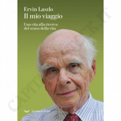 My Journey - Ervin Laszlo