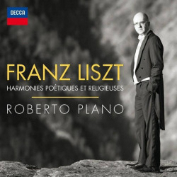 Franz Liszt Harmonies Poétiques et Religieuses Roberto Plano 2CD