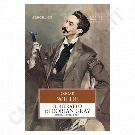 Acquista Il Ritratto di Dorian Gray Edizione Integrale Oscar Wilde a soli 6,00 € su Capitanstock 