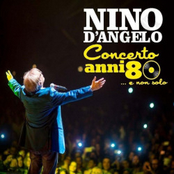 Acquista Nino D'Angelo Concerto Anni 80 e non Solo CD+DVD a soli 9,90 € su Capitanstock 