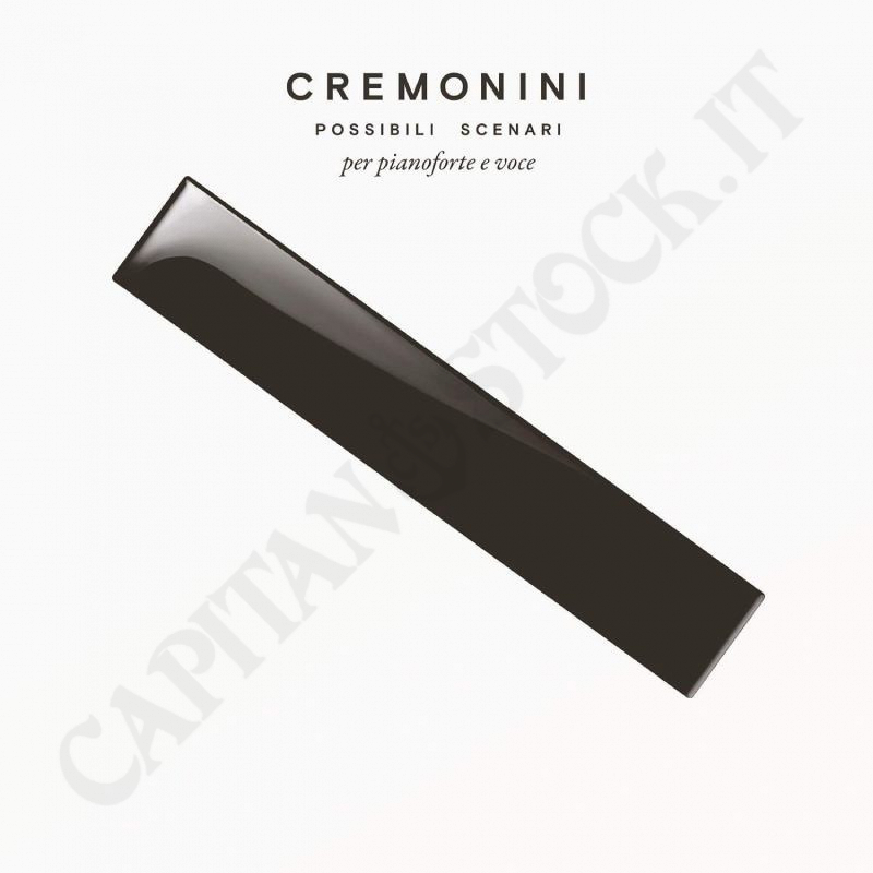 Cesare Cremonini Possibili Scenari per Pianoforte e Voce Cesare Cremonini Possibili Scenari per Pianoforte e Voce