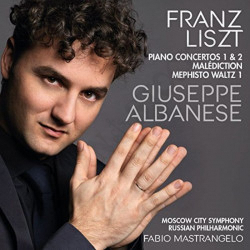 Giuseppe Albanese Piano Concertos 1 & 2 Franz Liszt
