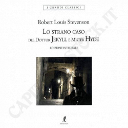 The Strange Case of Doctor Jekyll and Mister Hyde - Robert Louis Stevenson