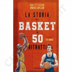 Acquista La Storia del Basket in 50 Ritratti - Dan Peterson / Umberto Zappelloni a soli 11,94 € su Capitanstock 