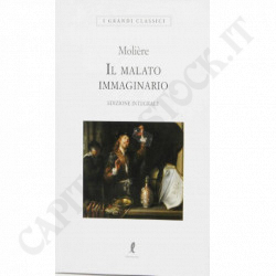 Acquista Il Malato Immaginario - Molière a soli 7,20 € su Capitanstock 