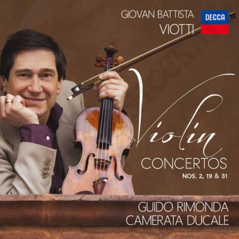 Viotti Violin Concertos Nos. 2 ,19, 31- Rimonda Camerata Ducale
