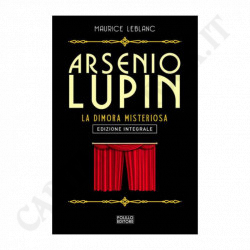 Maurice Leblanc Arsenio Lupine The Mysterious Mansion Full Edition