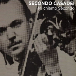 Buy Secondo Casadei Mi chiamo Secondo 2 CD at only €9.52 on Capitanstock