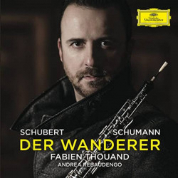 Andrea Rebaudengo - Der Wanderer Fabien Thouand - Schubert Schumann - CD