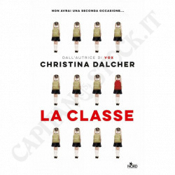 Acquista Christina Dalcher La Classe a soli 11,16 € su Capitanstock 