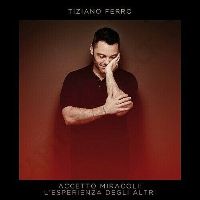 Tiziano Ferro Accetto Miracoli : L'esperienza degli altri - CD Tiziano Ferro Accetto Miracoli : L'esperienza degli altri - CD