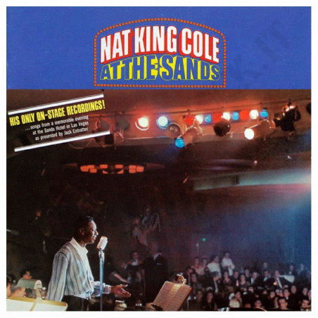 Buy Nat King Cole At The Sands Vinyl at only €15.90 on Capitanstock Buy Nat King Cole At The Sands Vinyl at only €15.90 on Capitanstock