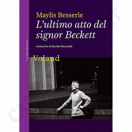 Acquista Maylis Besserie L'ultimo Atto Del Signor Beckett a soli 9,60 € su Capitanstock 